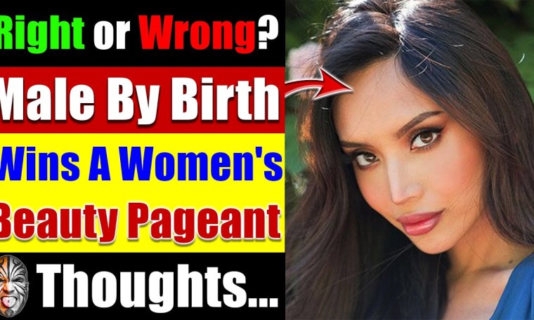 Male By Birth Wins International Woman's Beauty Pageant – Should This Be Allowed? -Video 4670 Male By Birth Wins International Woman's Beauty Pageant – Should This Be Allowed? -Video 4670