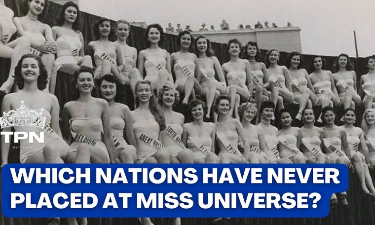 Which nations have NEVER placed at Miss Universe? TPN by Request TPN#48 Which nations have NEVER placed at Miss Universe? TPN by Request TPN#48