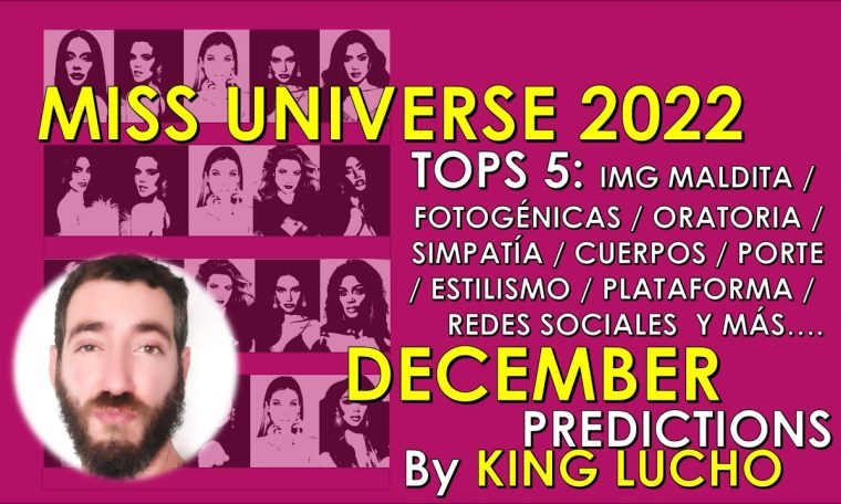 Miss Universe 2022 – The TOP´s 5 por KING LUCHO /// DECEMBER Predictions Miss Universe 2022 – The TOP´s 5 por KING LUCHO /// DECEMBER Predictions