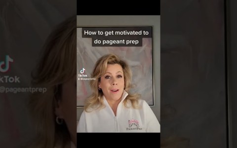 How to Increase your Motivation for Pageant Prep How to Increase your Motivation for Pageant Prep