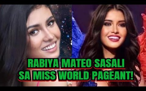 RABIYA MATEO SASALI DAW SA MISS WORLD PAGEANT! RABIYA MATEO SASALI DAW SA MISS WORLD PAGEANT!