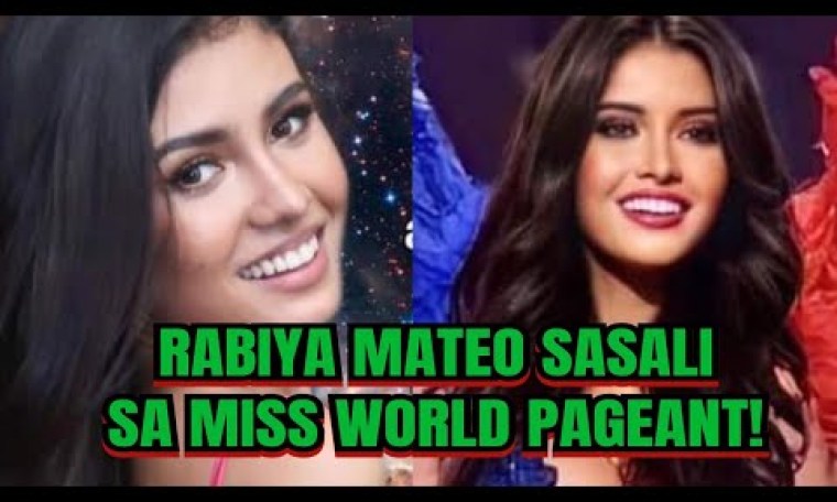 RABIYA MATEO SASALI DAW SA MISS WORLD PAGEANT! RABIYA MATEO SASALI DAW SA MISS WORLD PAGEANT!