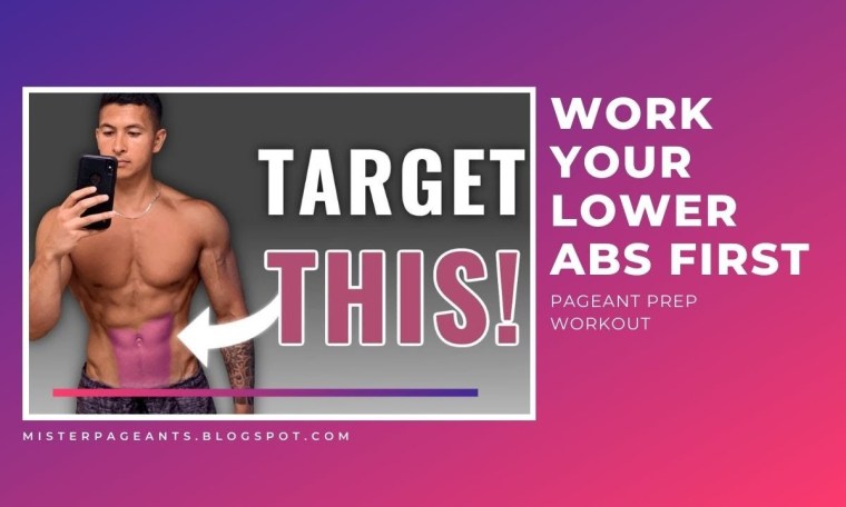 Work Your Lower Abs First | Pageant Prep Work Your Lower Abs First | Pageant Prep