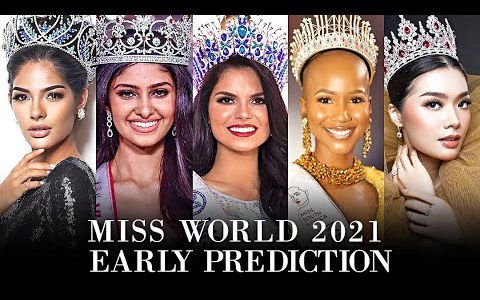 Miss World 2021 Early Prediction Miss World 2021 Early Prediction