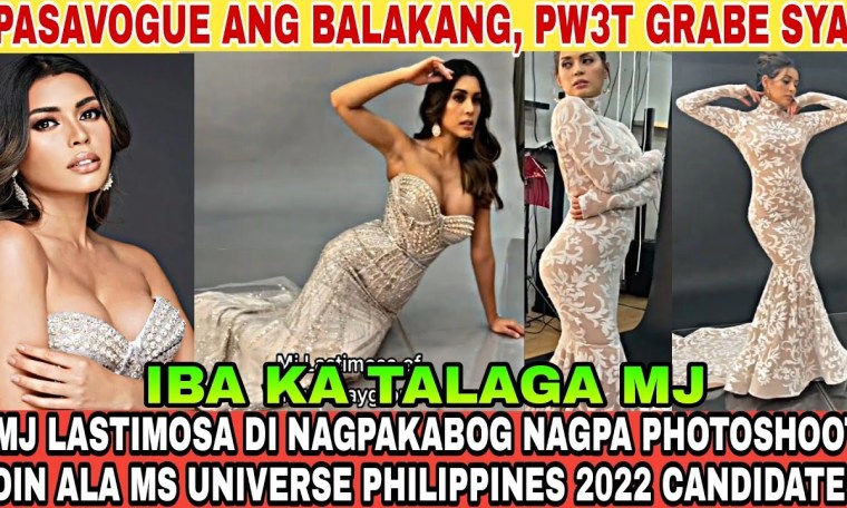 MJ LASTIMOSA DI NAGPAKABOG NAGPA PHOTOSHOOT DIN ALA MISS UNIVERSE PHILIPPINES 2022 CANDIDATES MJ LASTIMOSA DI NAGPAKABOG NAGPA PHOTOSHOOT DIN ALA MISS UNIVERSE PHILIPPINES 2022 CANDIDATES