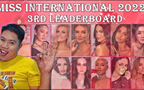 Miss International 2022 | 3rd LeaderBoard Miss International 2022 | 3rd LeaderBoard