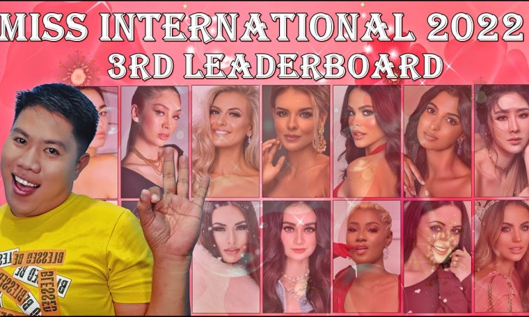Miss International 2022 | 3rd LeaderBoard Miss International 2022 | 3rd LeaderBoard