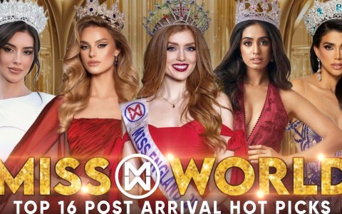 MISS WORLD 2023 – TOP 16 POST ARRIVAL HOT PICKS MISS WORLD 2023 – TOP 16 POST ARRIVAL HOT PICKS