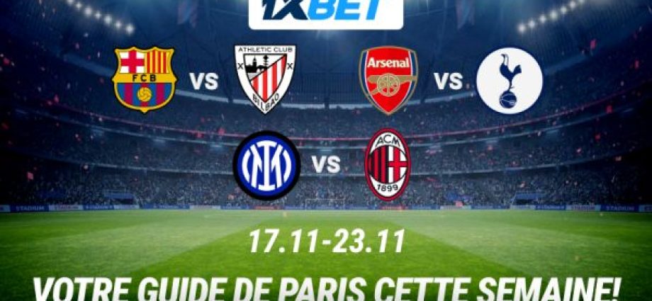 Pariez sur les super matchs de la semaine dans les meilleurs championnats européens sur 1xBet ! Pariez sur les super matchs de la semaine dans les meilleurs championnats européens sur 1xBet !