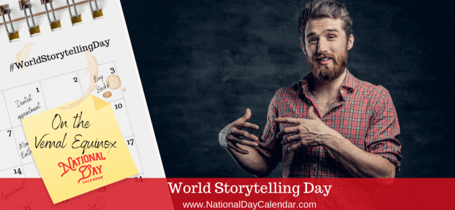 Photo credit: www.nationaldaycalendar.com Reviving the Art of Storytelling: Celebrating World Storytelling Day