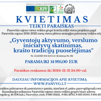 Kvietimas teikti paraiškas Nr. 36 Parama veiklų projektams Kvietimas teikti paraiškas Nr. 36 Parama veiklų projektams