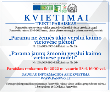 Kvietimai teikti paraiškas (iki vasario 28 d.). Parama verslo plėtrai ir verslo pradžiai Kvietimai teikti paraiškas (iki vasario 28 d.). Parama verslo plėtrai ir verslo pradžiai
