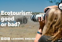 Ecotourism: Travel That Makes A Difference Ecotourism: Travel That Makes A Difference
