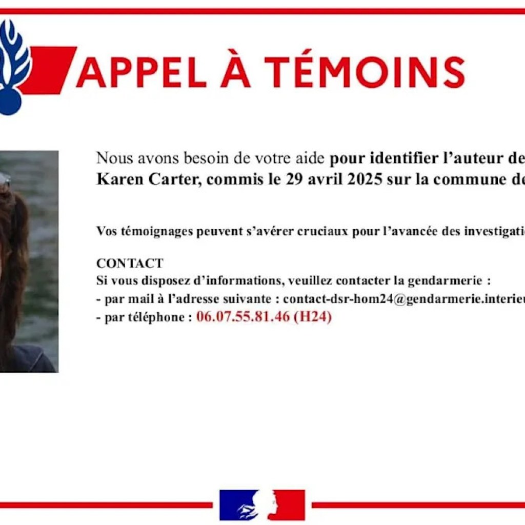 Britannique poignardée en Dordogne: la gendarmerie passe un appel à témoins pour tenter « d’identifier l’auteur de l’homicide » Britannique poignardée en Dordogne: la gendarmerie passe un appel à témoins pour tenter « d’identifier l’auteur de l’homicide »