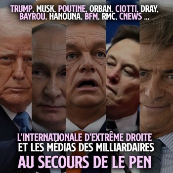 Médias dominants, dirigeants étrangers, classe politique française : le système au secours de Marine Le Pen Médias dominants, dirigeants étrangers, classe politique française : le système au secours de Marine Le Pen