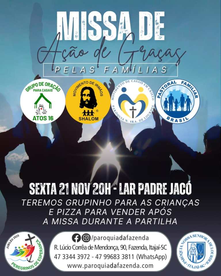 Convite: Missa de Ação de Graças pelas Famílias Convite: Missa de Ação de Graças pelas Famílias