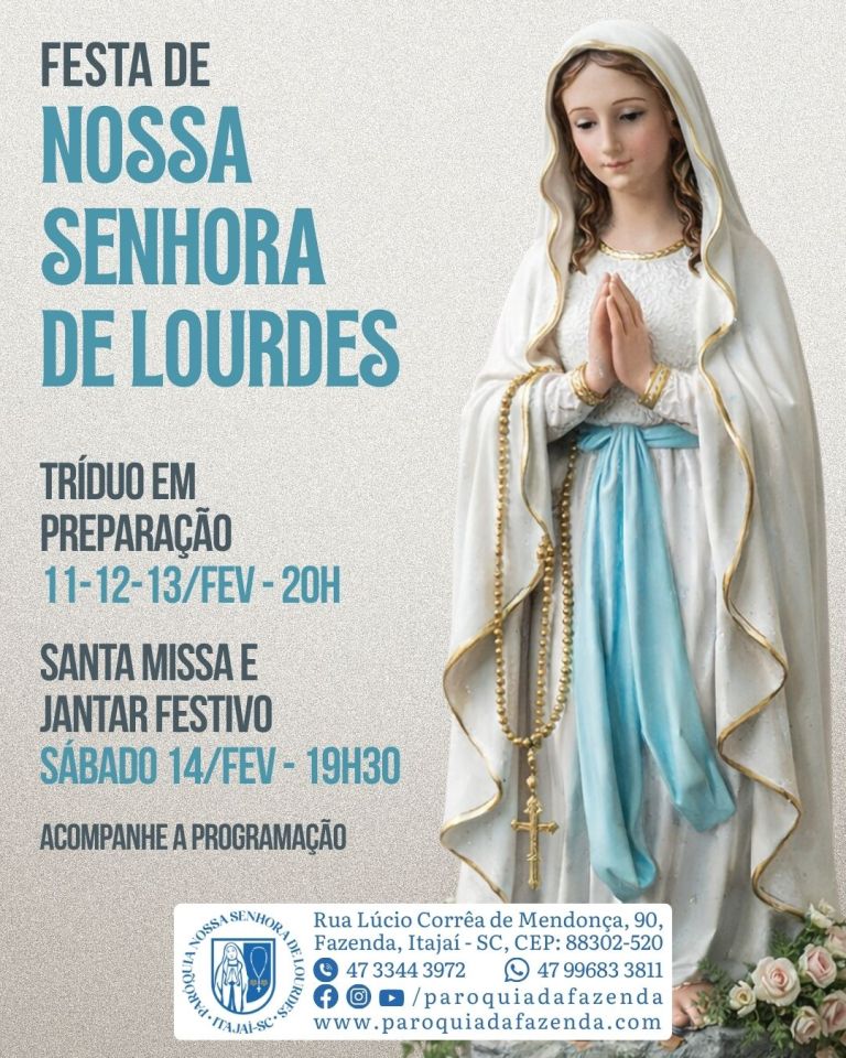 Festa de Nossa Senhora de Lourdes acontece em fevereiro Festa de Nossa Senhora de Lourdes acontece em fevereiro