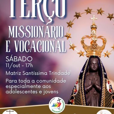 Terço Missionário e Vocacional acontece na véspera do dia da Padroeira do Brasil Terço Missionário e Vocacional acontece na véspera do dia da Padroeira do Brasil