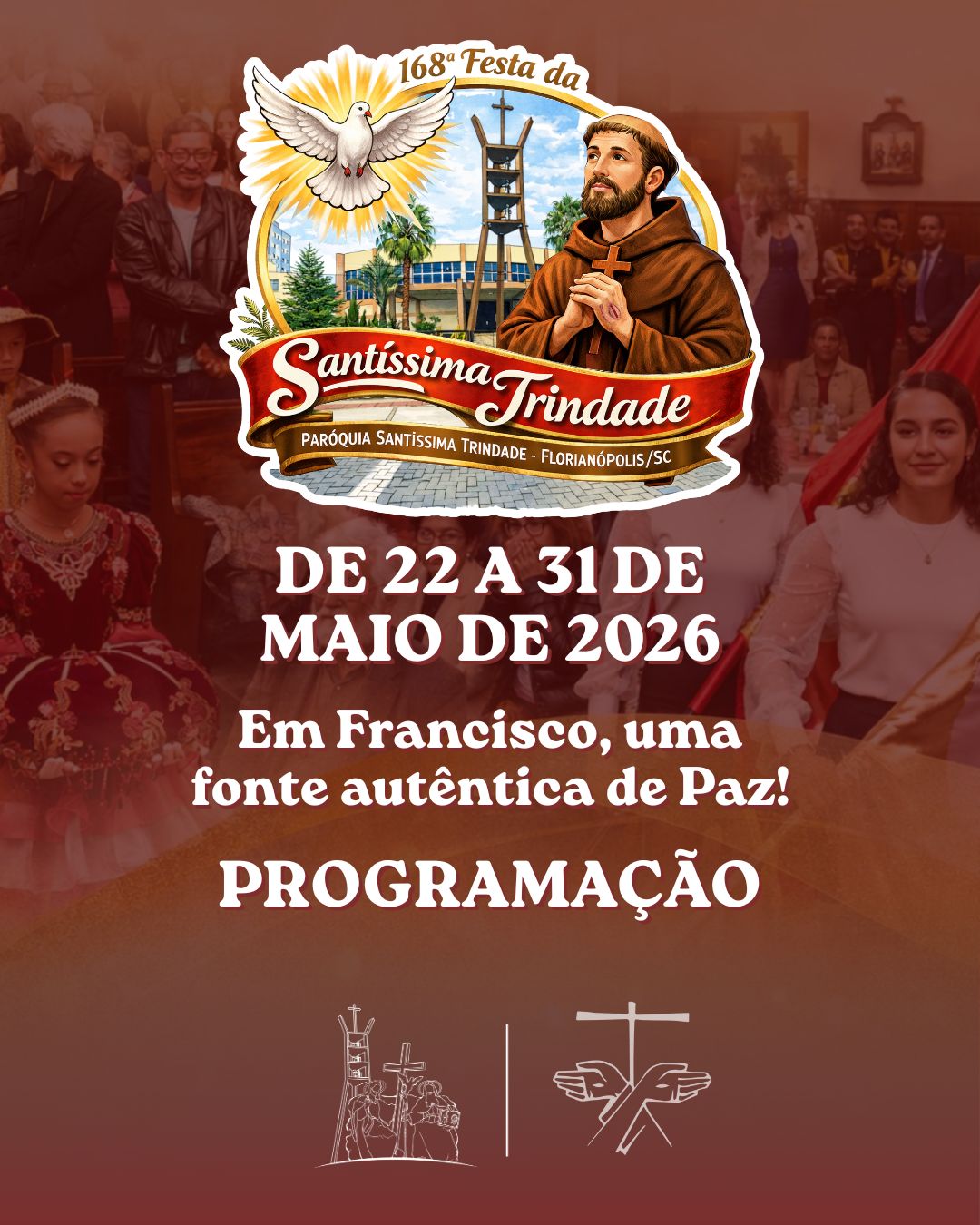 Confira a Programação da 168ª Festa da Santíssima Trindade Confira a Programação da 168ª Festa da Santíssima Trindade