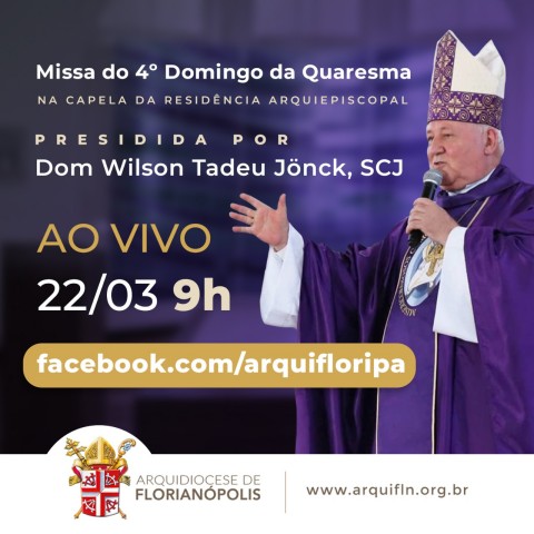 Arquidiocese transmite missa presidida por Dom Wilson neste domingo Arquidiocese transmite missa presidida por Dom Wilson neste domingo