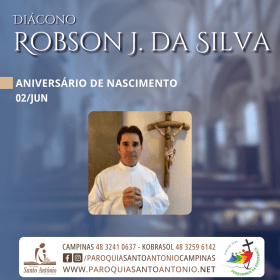 Feliz e abençoado aniversário, Diácono Robson! Feliz e abençoado aniversário, Diácono Robson!