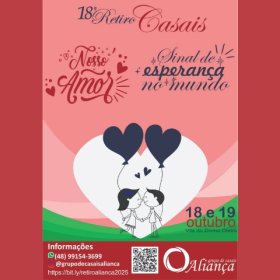 Grupo Aliança convida para o 18º Retiro de Casais Grupo Aliança convida para o 18º Retiro de Casais