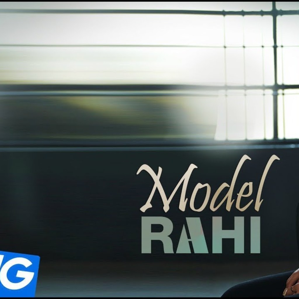 Rahi – Model OFFICIAL VIDEO HD Rahi – Model OFFICIAL VIDEO HD