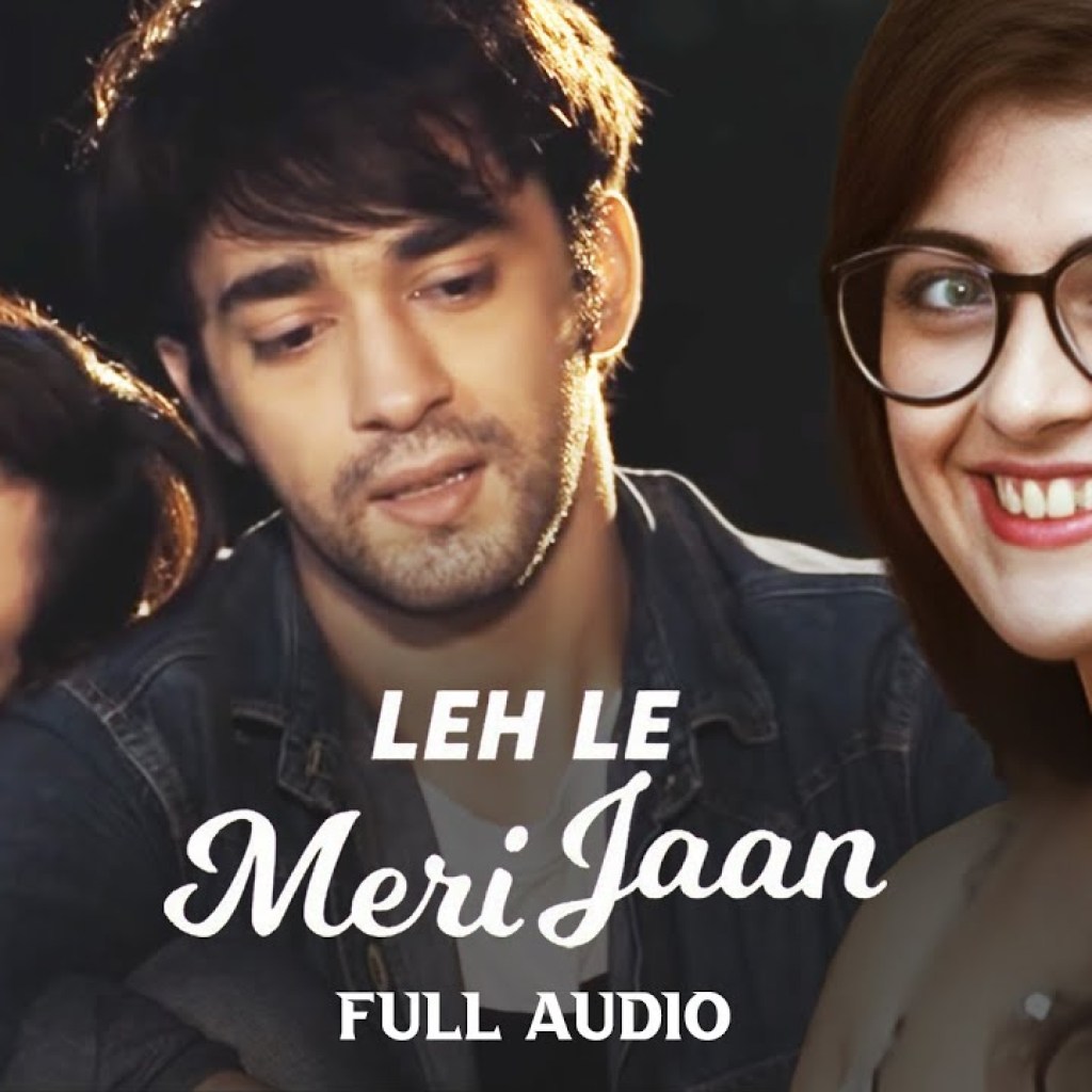 Leh Le Meri Jaan | Aakanksha Sharma | Urvi Singh, Anuj Saini, Vedika Bhandari | Full Audio Leh Le Meri Jaan | Aakanksha Sharma | Urvi Singh, Anuj Saini, Vedika Bhandari | Full Audio