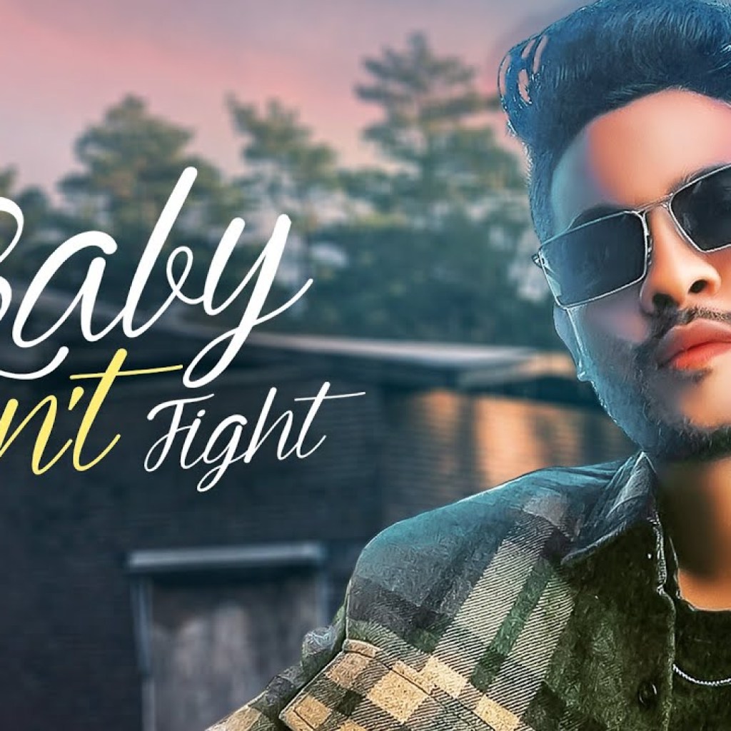 Baby Don’t Fight – Official Music Video | Shubham Narule | Abhinav Jayan aka Havinbae Baby Don’t Fight – Official Music Video | Shubham Narule | Abhinav Jayan aka Havinbae