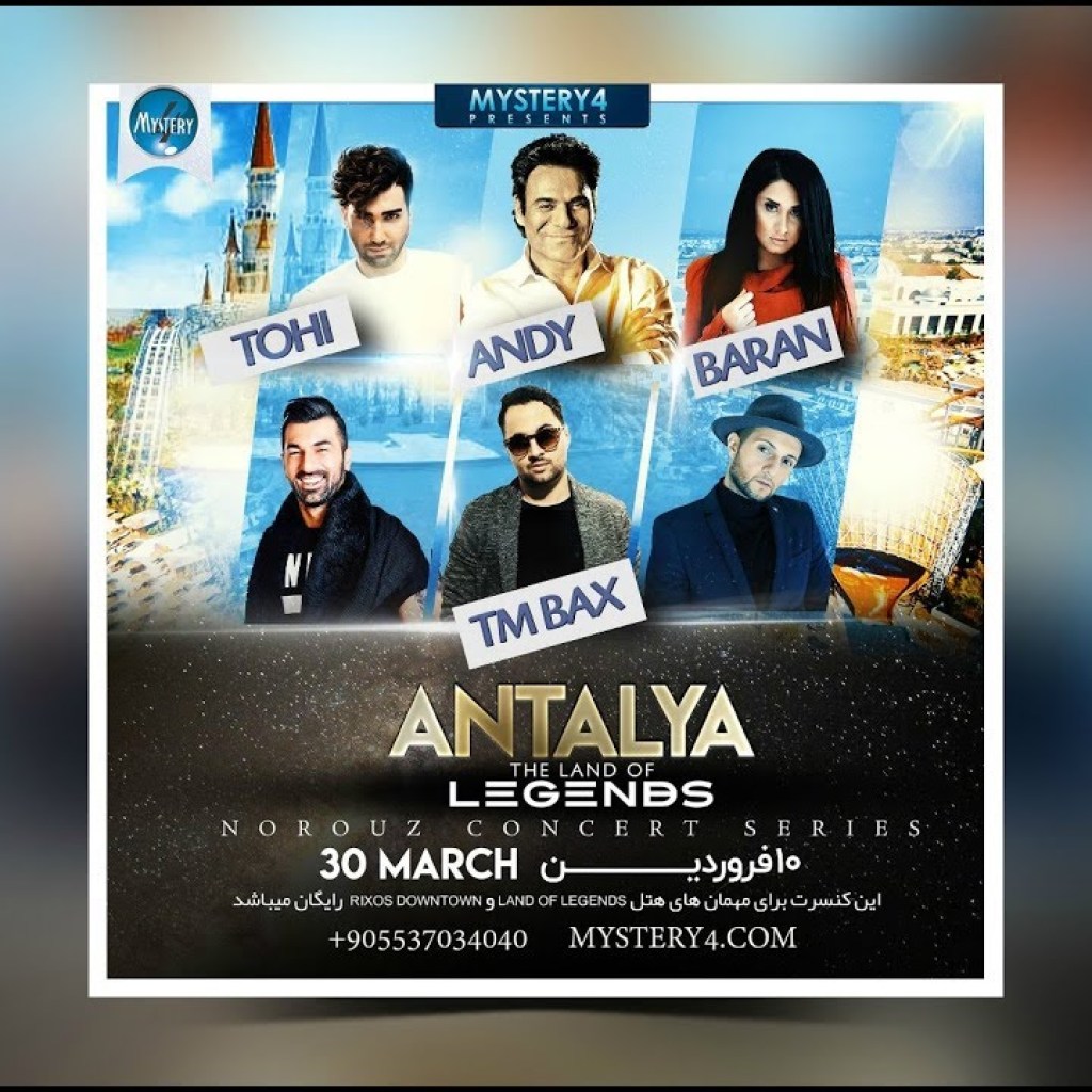 Mystery4 Norouz Concert Series in Antalya Turkey March 30th (10 Farvardin 1397) Mystery4 Norouz Concert Series in Antalya Turkey March 30th (10 Farvardin 1397)