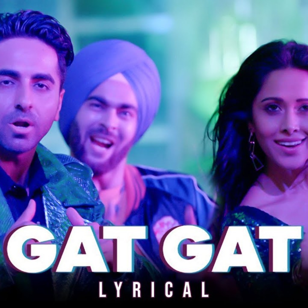 Gat Gat – Lyrical | Dream Girl | Ayushmann K , Nushrat B | Meet Bros Ft Jass Z , Khushboo G Gat Gat – Lyrical | Dream Girl | Ayushmann K , Nushrat B | Meet Bros Ft Jass Z , Khushboo G