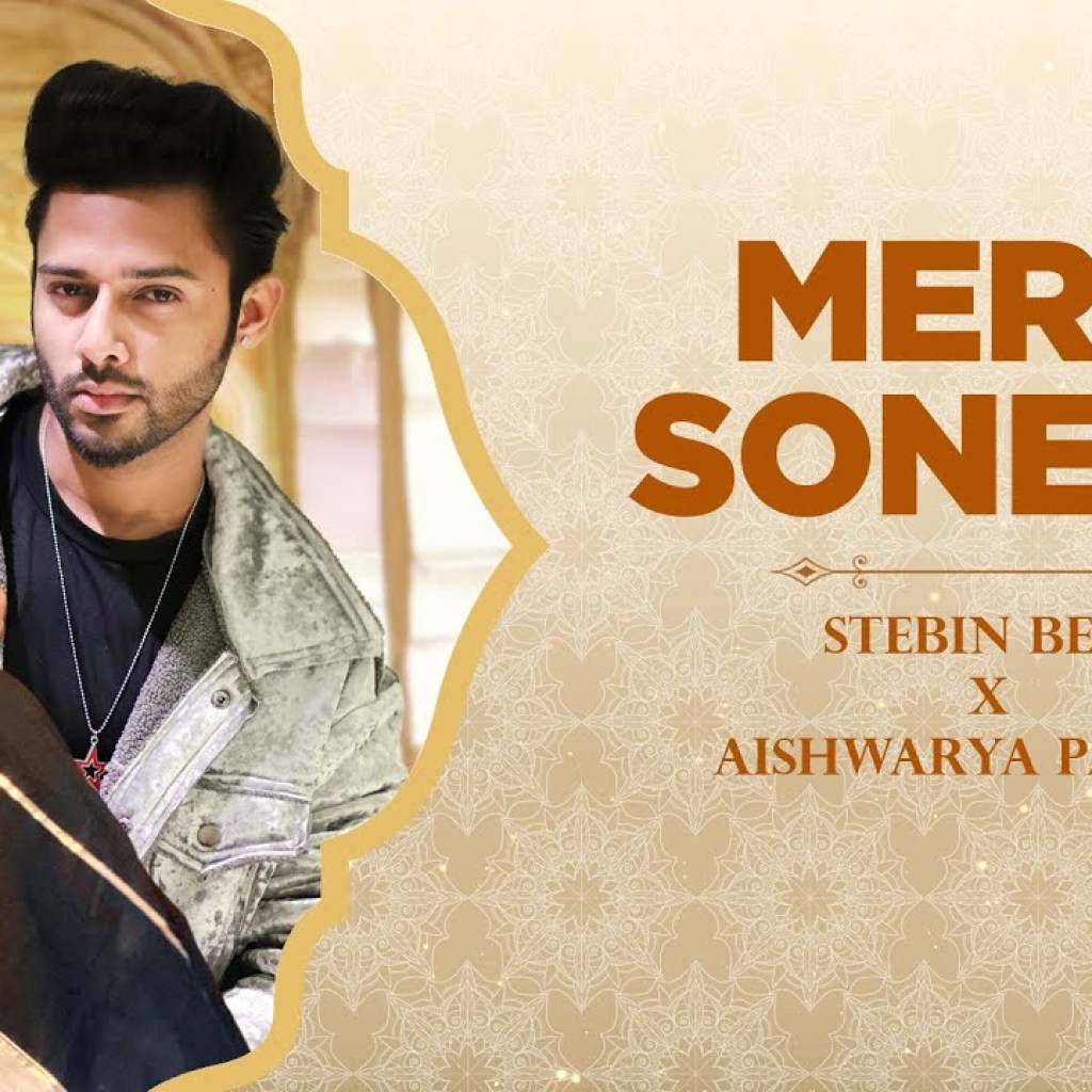 Mere Soneya | Stebin Ben x Aishwarya Pandit | Kausar Jamot & Kumaar | Zee Music Originals Mere Soneya | Stebin Ben x Aishwarya Pandit | Kausar Jamot & Kumaar | Zee Music Originals