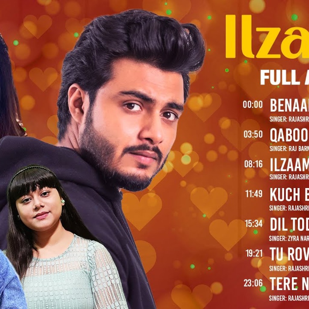 Ilzaam – Full Album | Rajashri Bag | Raj Barman | Zyra Nargolwala | Rajat Ghosh Ilzaam – Full Album | Rajashri Bag | Raj Barman | Zyra Nargolwala | Rajat Ghosh