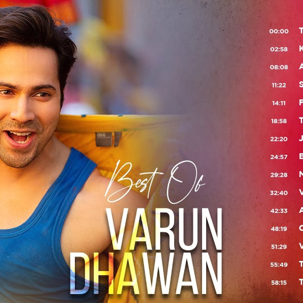 Best of Varun Dhawan – Full Album | Apna Bana Le, First Class, Thumkeshwari, Teri Bhabhi & More Best of Varun Dhawan – Full Album | Apna Bana Le, First Class, Thumkeshwari, Teri Bhabhi & More