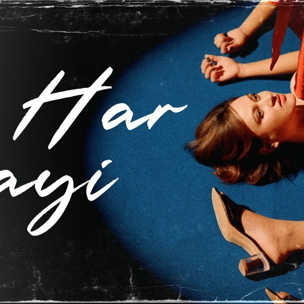 Har Gayi – Official Music Video | Sappy | Rahul Makhija Har Gayi – Official Music Video | Sappy | Rahul Makhija