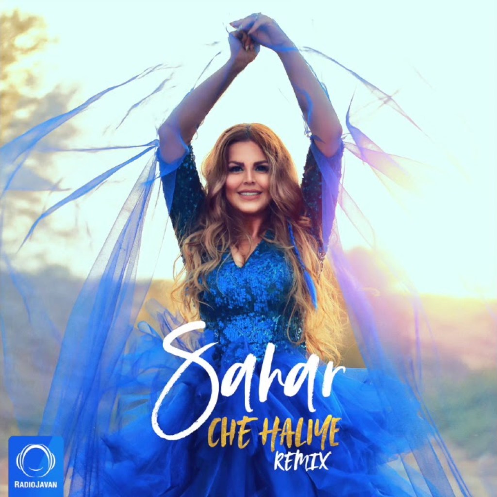 Sahar – “Che Haliye Remix” OFFICIAL AUDIO Sahar – “Che Haliye Remix” OFFICIAL AUDIO