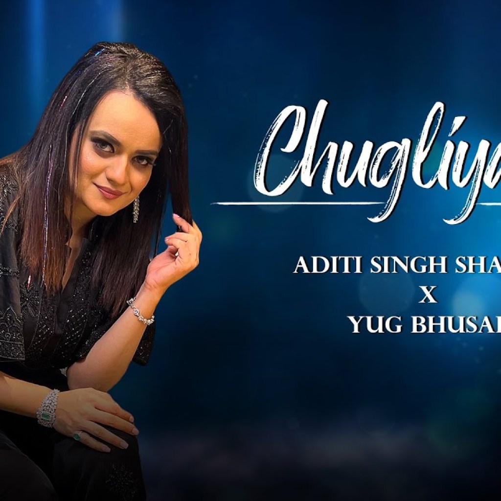 Chugliyaan | Aditi Singh Sharma | Yug Bhusal, Himanshu Kohli | Zee Music Originals Chugliyaan | Aditi Singh Sharma | Yug Bhusal, Himanshu Kohli | Zee Music Originals