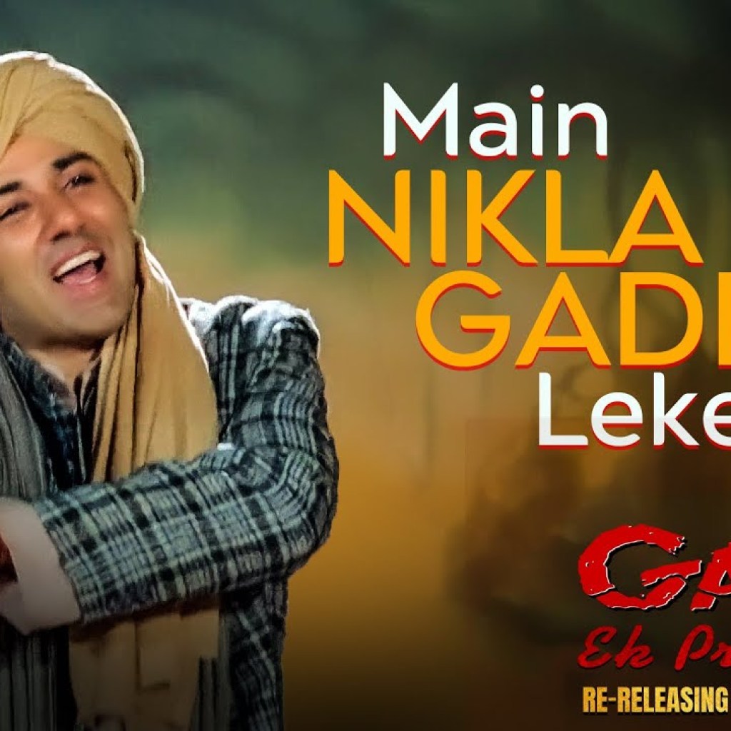 Main Nikla Gaddi Leke – Gadar (Re-Release) | Sunny Deol & Ameesha Patel | Udit Narayan Main Nikla Gaddi Leke – Gadar (Re-Release) | Sunny Deol & Ameesha Patel | Udit Narayan