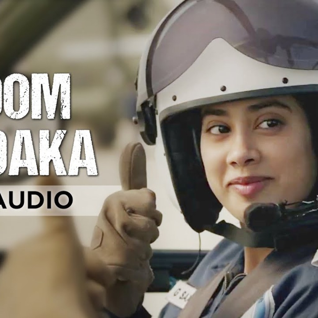 Dhoom Dhadaka | Gunjan Saxena | Janhvi Kapoor | Sukhwinder Singh | Amit Trivedi | Full Audio Dhoom Dhadaka | Gunjan Saxena | Janhvi Kapoor | Sukhwinder Singh | Amit Trivedi | Full Audio