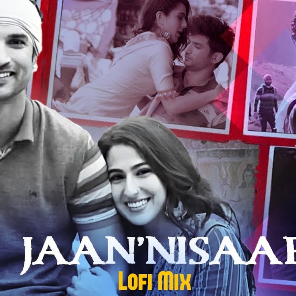 Jaan Nisaar LoFi Mix | Kedarnath | Sushant Singh Rajput & Sara Ali Khan | Arijit Singh | L3AD Jaan Nisaar LoFi Mix | Kedarnath | Sushant Singh Rajput & Sara Ali Khan | Arijit Singh | L3AD