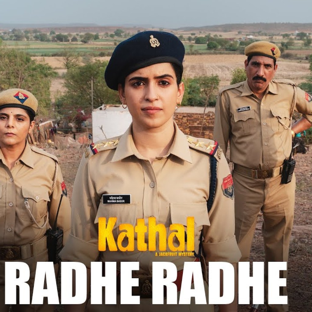 Radhe Radhe – Kathal | Sanya Malhotra, Rajpal Yadav, Vijay Raaz | Rituraj M, Ram Sampath, Ashok M Radhe Radhe – Kathal | Sanya Malhotra, Rajpal Yadav, Vijay Raaz | Rituraj M, Ram Sampath, Ashok M
