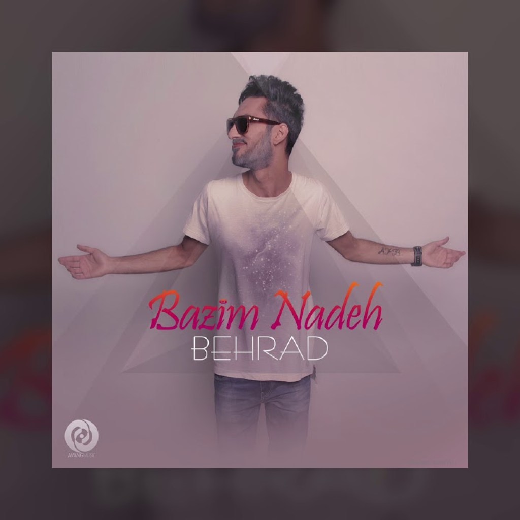 Behrad – Bazim Nadeh OFFICIAL TRACK Behrad – Bazim Nadeh OFFICIAL TRACK
