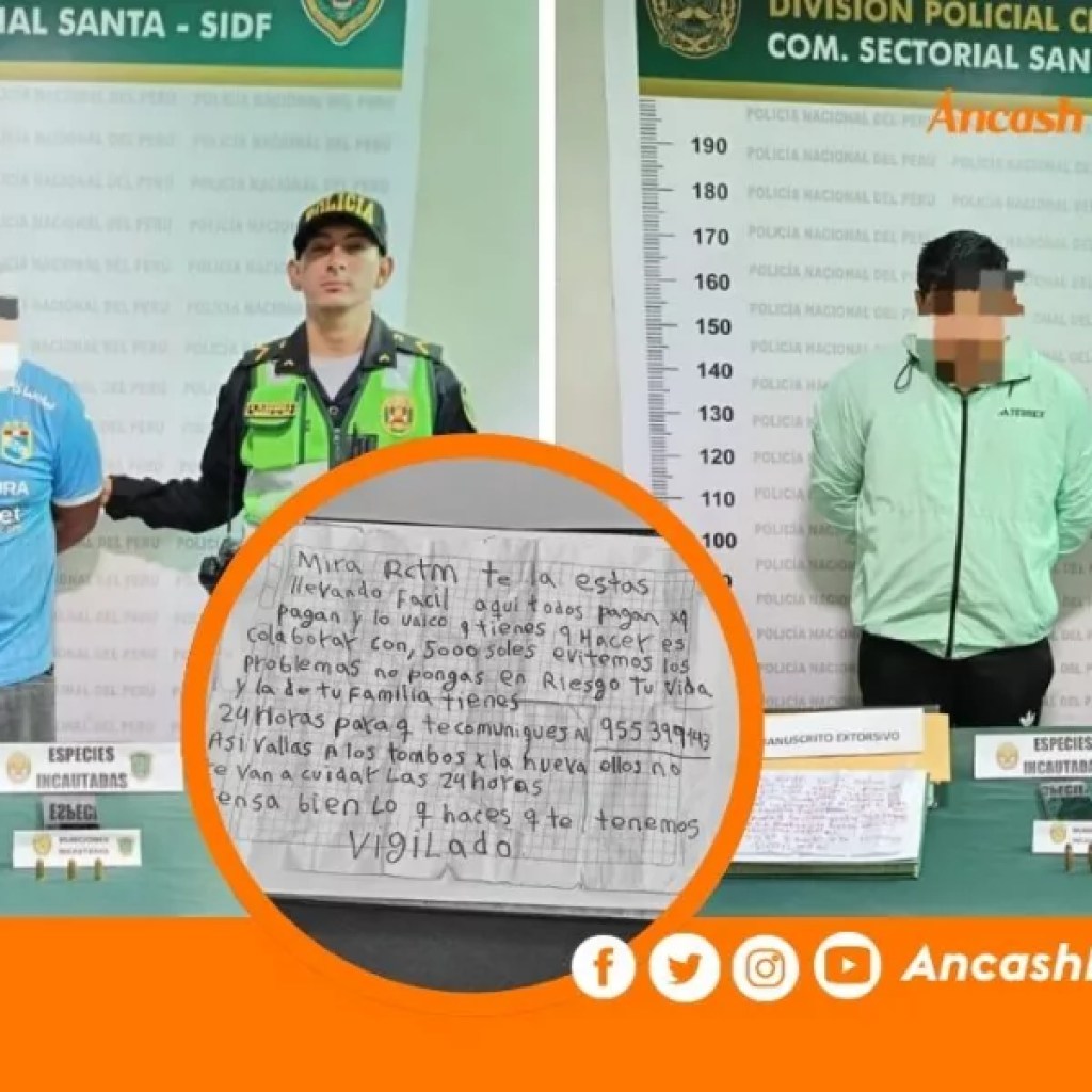 Áncash: intervienen a dos sujetos por presunta extorsión y tenencia de explosivos Áncash: intervienen a dos sujetos por presunta extorsión y tenencia de explosivos