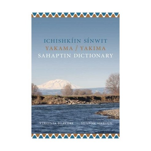 Ichishkíin Sinwit Yakama / Yakima Sahaptin Dictionary 744678