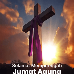 Selamat Memperingati Hari Jumat Agung Selamat Memperingati Hari Jumat Agung
