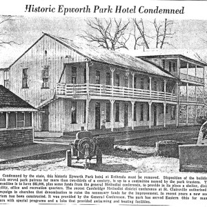 News Article: Historic Epworth Park Hotel Condemned News Article: Historic Epworth Park Hotel Condemned
