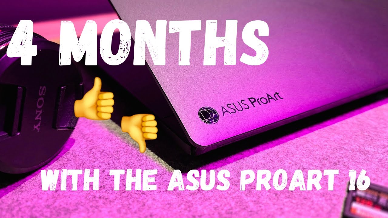 The ASUS ProArt 16 Review After 3 Months – Better Than The MacBook for Creators And Video Editing? The ASUS ProArt 16 Review After 3 Months – Better Than The MacBook for Creators And Video Editing?