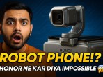 Phone से निकला Robot! Honor Robot Phone First Look | Built-in Gimbal & AI Camera! Phone से निकला Robot! Honor Robot Phone First Look | Built-in Gimbal & AI Camera!