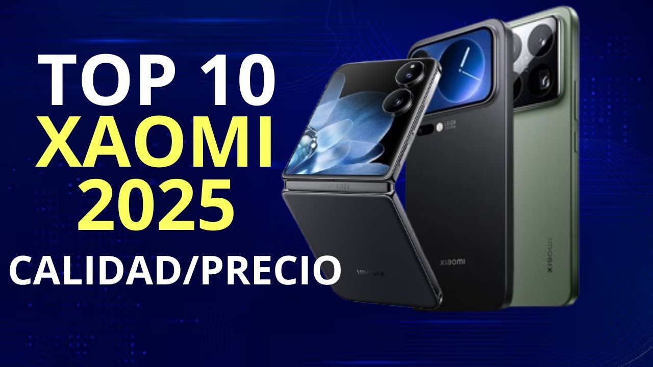 Top 10 Xiaomi Cell Phones 2025 – Quality/Price Top 10 Xiaomi Cell Phones 2025 – Quality/Price