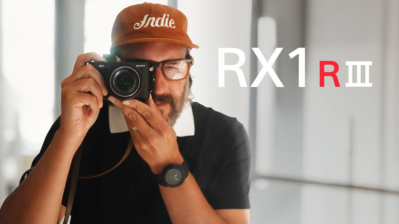 Sony RX1R III | The Ultimate Compact Camera? Sony RX1R III | The Ultimate Compact Camera?